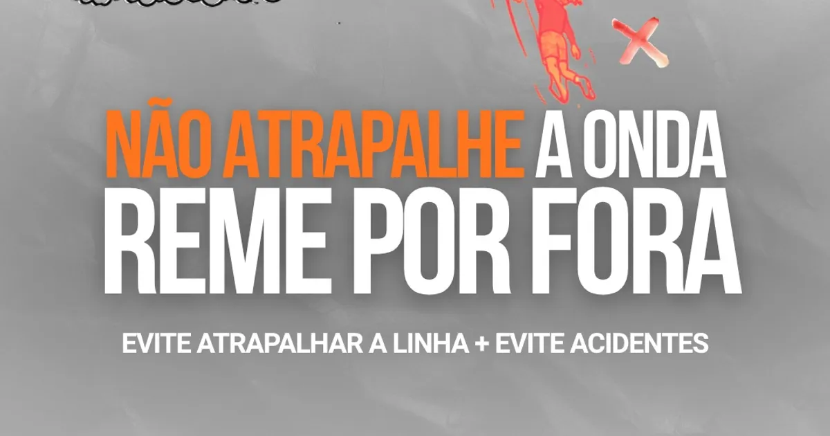Ilustração de surfista remando por fora da onda, com o título Não atrapalhe a onda, reme por fora