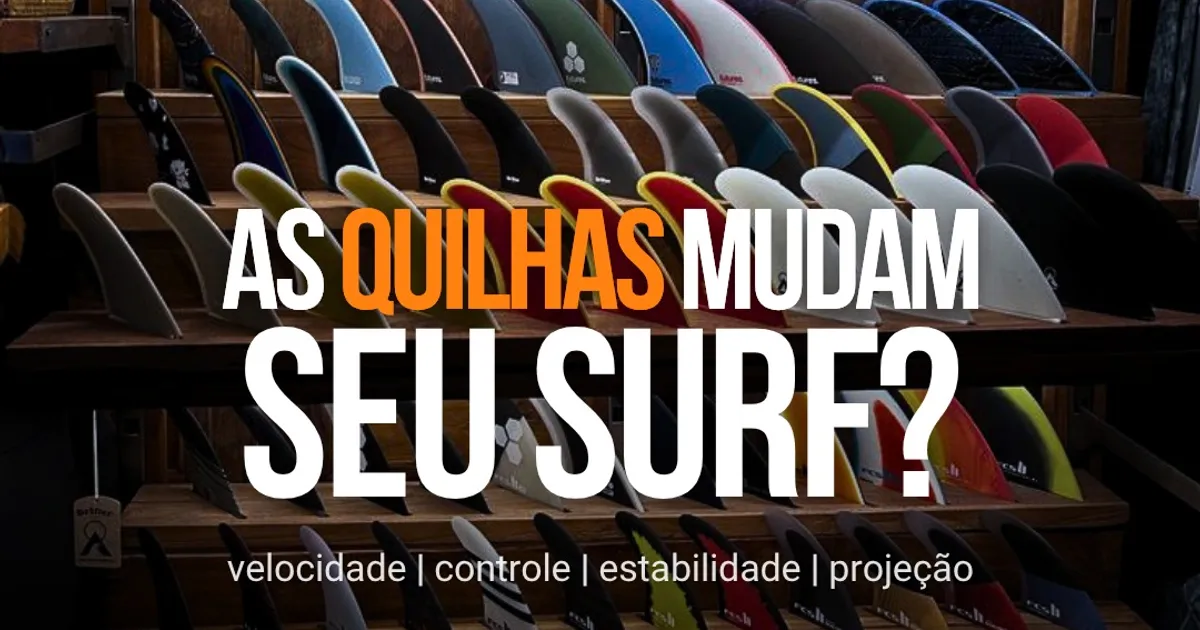 Prateleira de loja com quilhas de várias cores, com o título As quilhas mudam seu surf